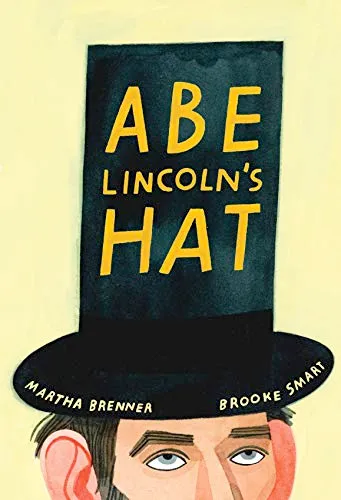 Abe Lincoln's Hat Martha Brenner