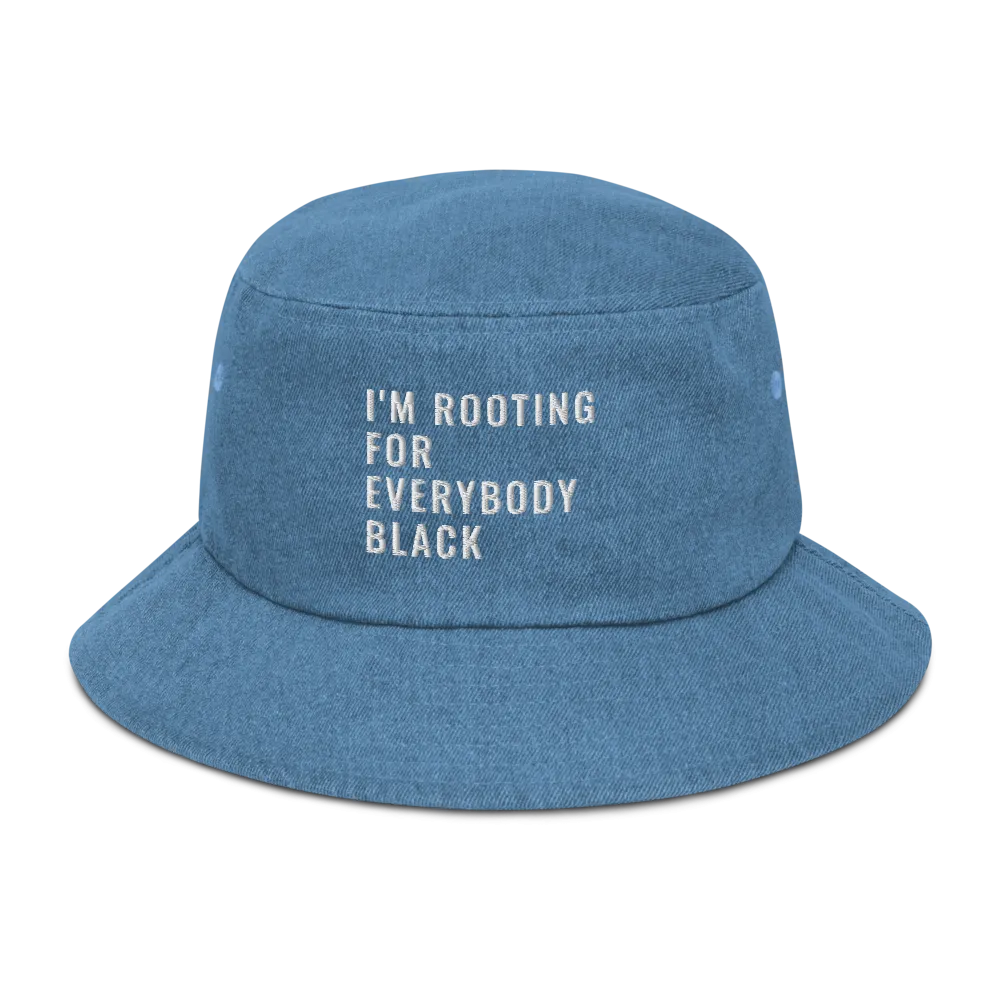 Rooting For Everyone Black Denim Bucket Hat