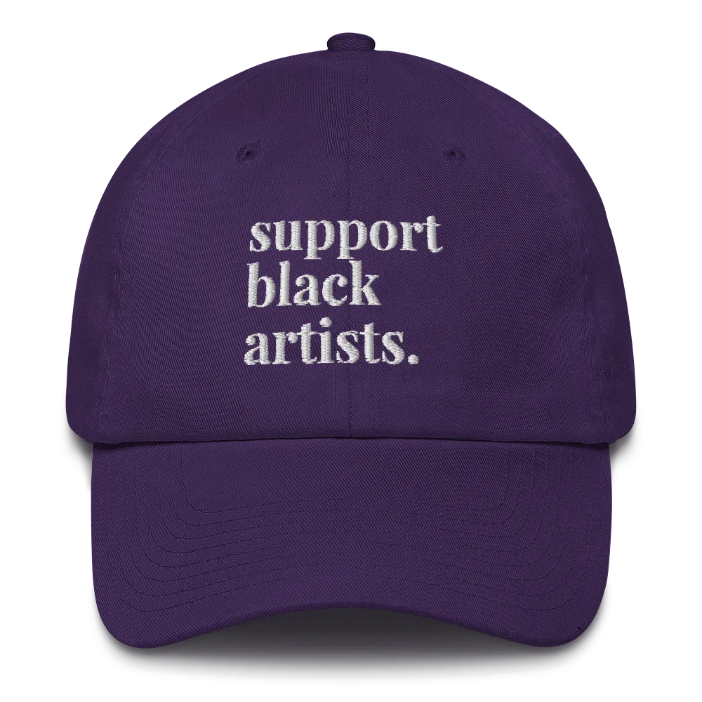 Support Black Artists Dad Hat