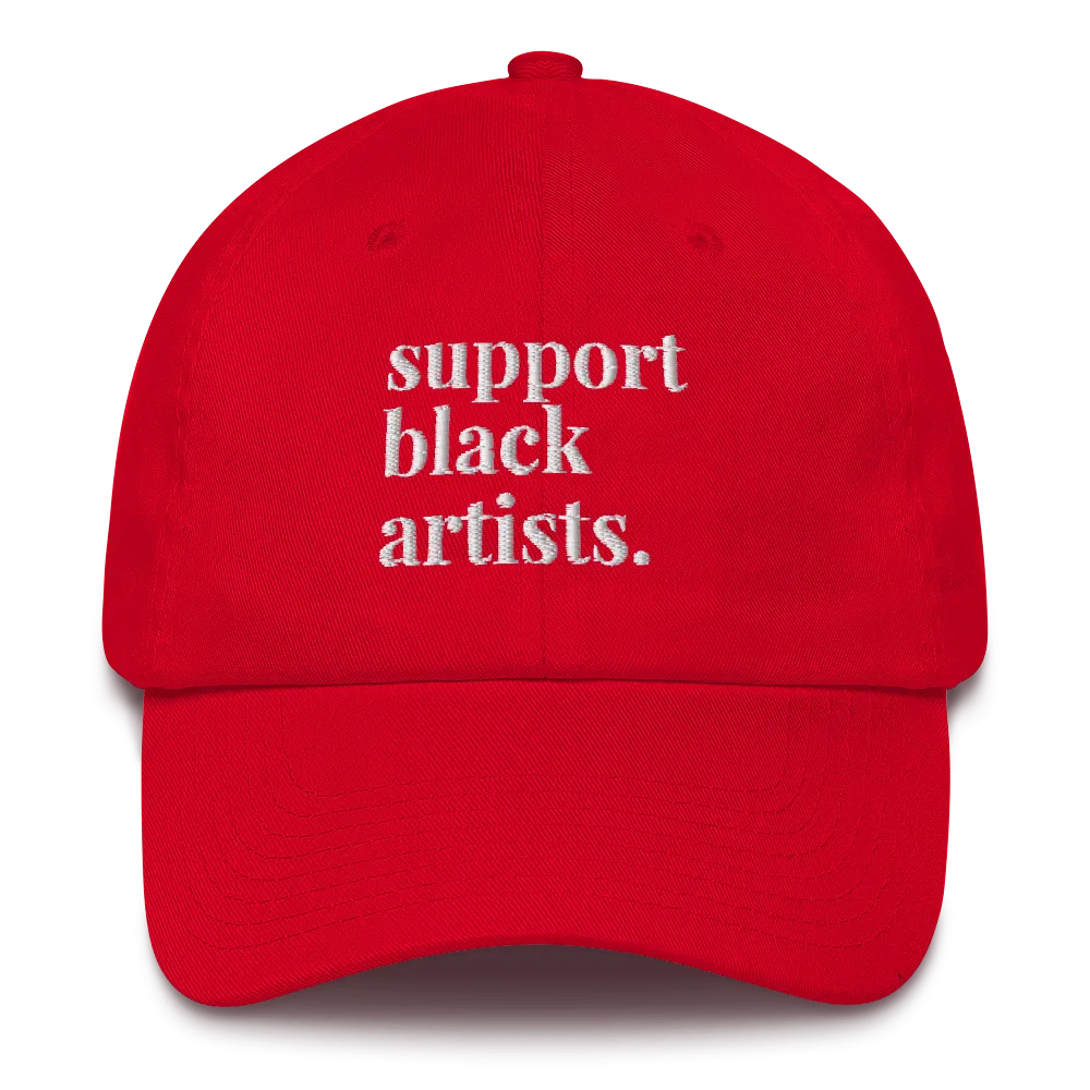 Support Black Artists Dad Hat