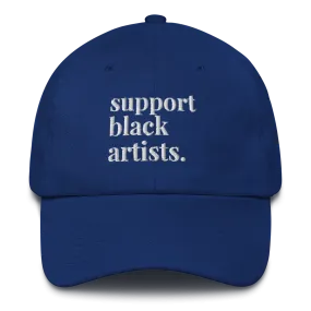 Support Black Artists Dad Hat