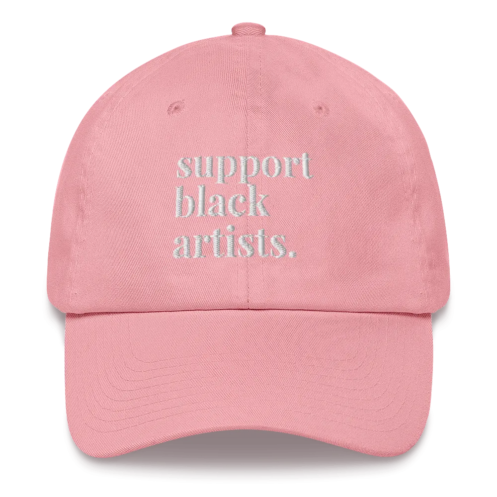 Support Black Artists Dad Hat