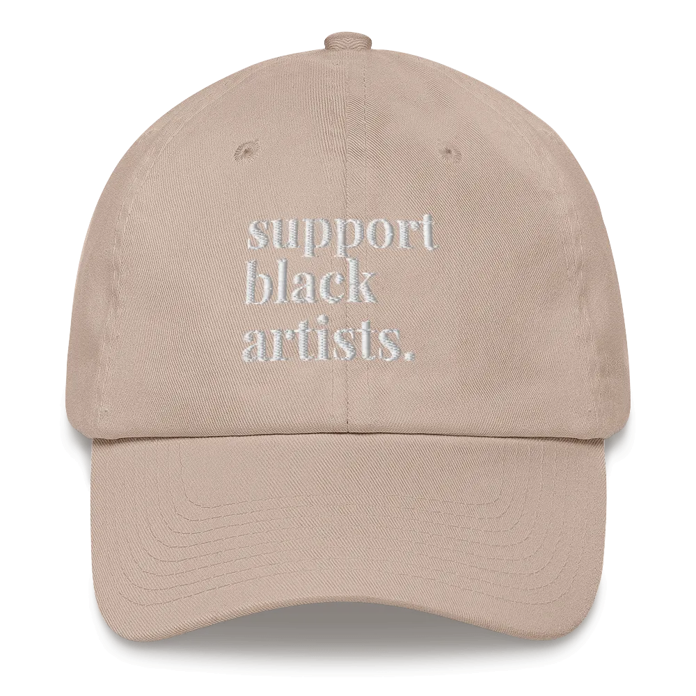 Support Black Artists Dad Hat