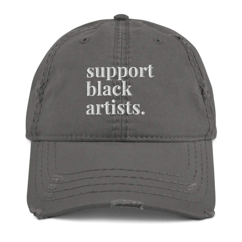 Support Black Artists Distressed Dad Hat