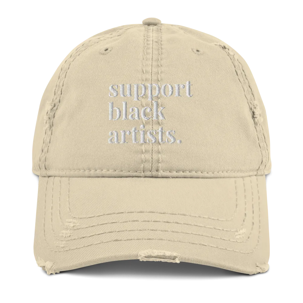 Support Black Artists Distressed Dad Hat